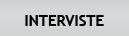 INTERVISTE